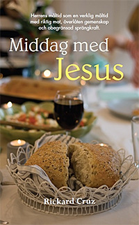 Rickard Cruz, Middag med Jesus